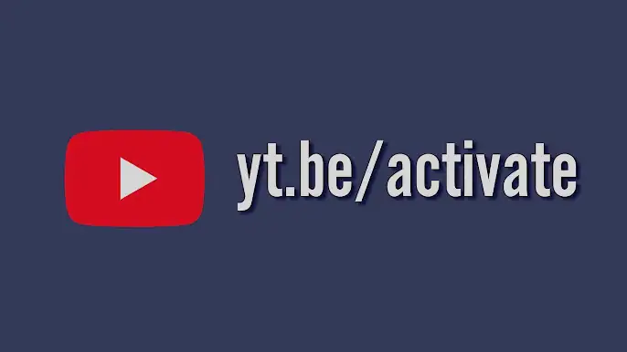 yt.be activate